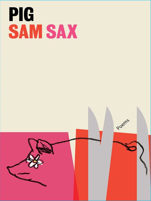 Title details for Pig by Sam Sax - Available